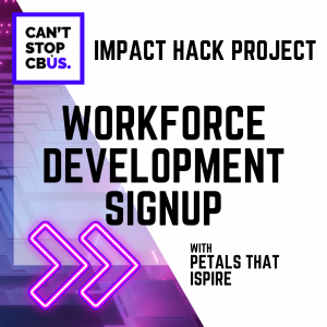 Impact Hack Project: Workforce Development Signup